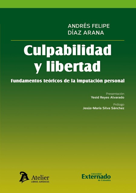 Culpabilidad y libertad. Funda...