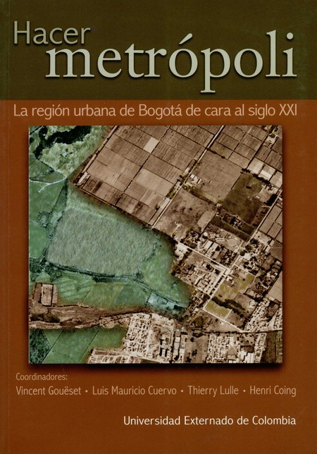 Hacer metrópoli. La región urb...