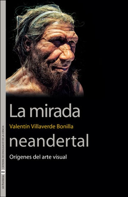 La mirada neandertal. Orígenes...
