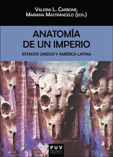Anatomía de un imperio. Estado...