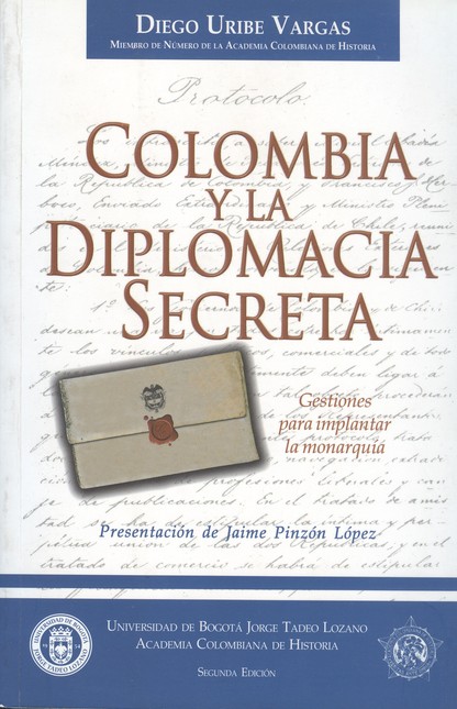 Colombia y la diplomacia secre...
