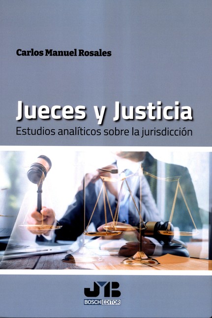Jueces y Justicia. Estudios an...