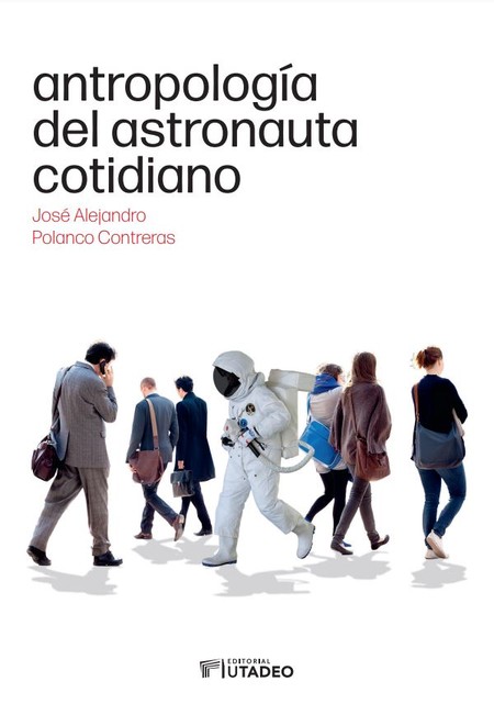 Antropología del astronauta co...