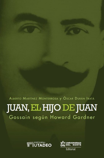 Juan, el hijo de Juan. Gossain...