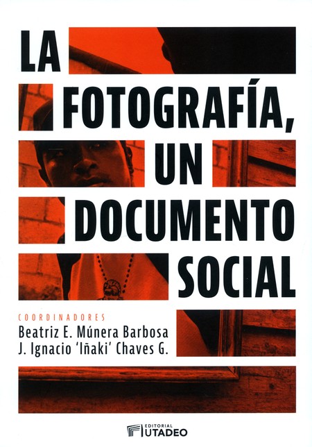 La fotografía, un documento so...