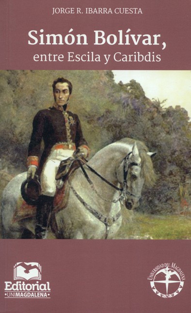 Simón Bolívar, entre Escila y ...