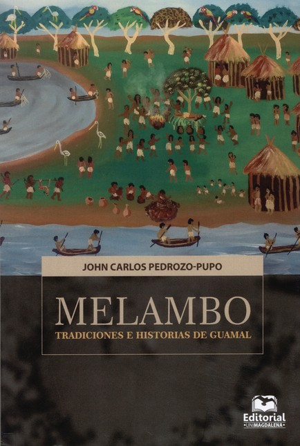 Melambo. Tradiciones e histori...
