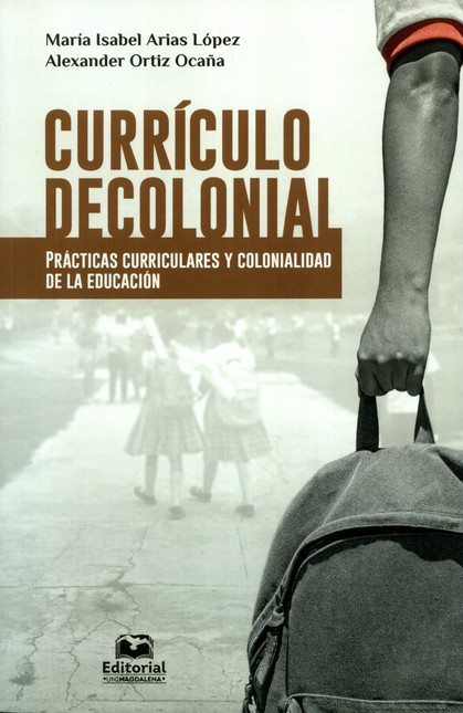 Currículo decolonial. Práctica...