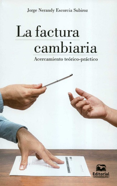 La factura cambiaria. Acercami...