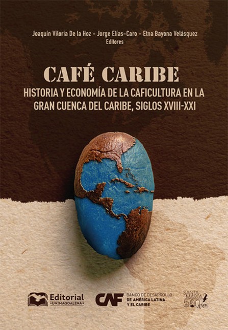 Café Caribe. Historia y econom...