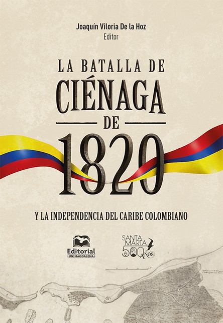 La batalla de Ciénaga de 1820 ...