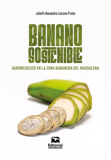 Banano sostenible. Agronegocio...