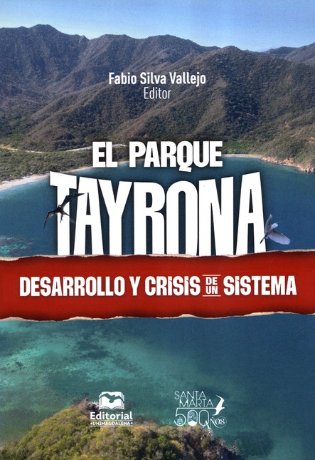 El parque Tayrona. Desarrollo ...
