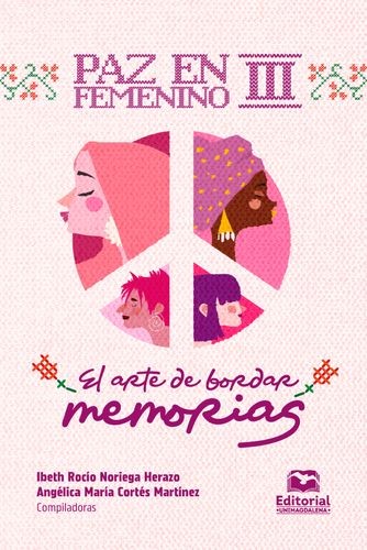 Paz en femenino III. El arte d...
