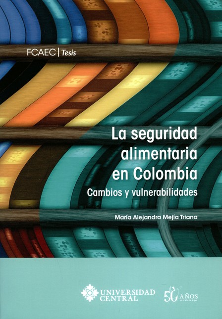 La seguridad alimentaria en Co...