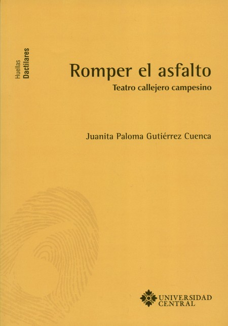Romper el asfalto. Teatro call...