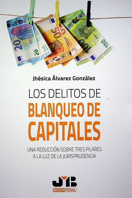 Los delitos de blanqueo de cap...