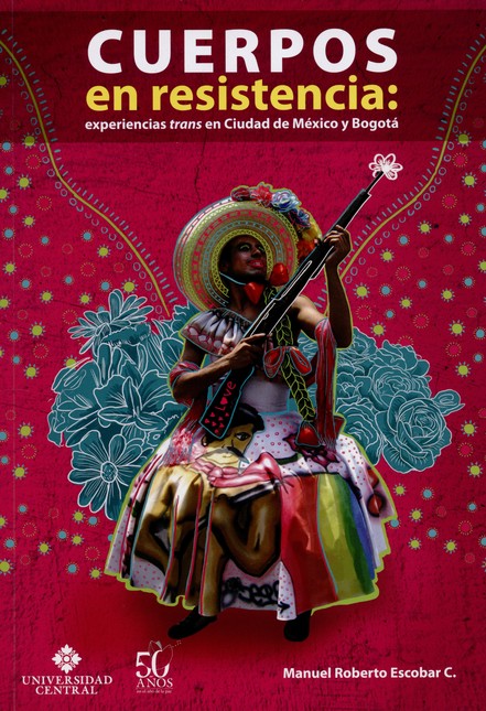 Cuerpos en resistencia: experi...