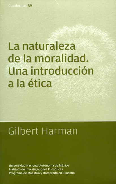 La naturaleza de la moralidad....