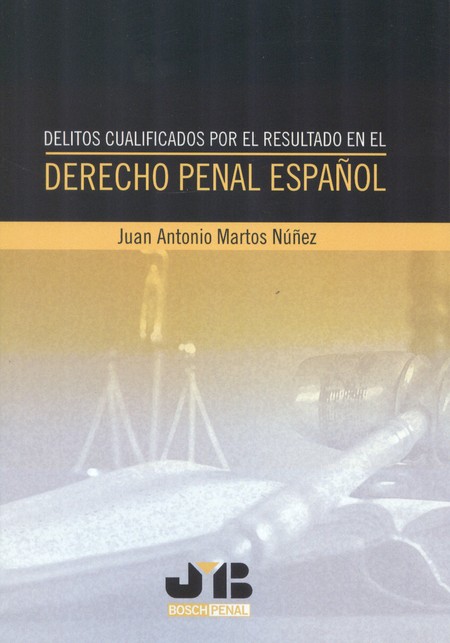 Delitos cualificados por el re...