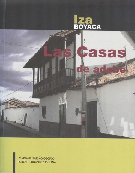 Las casas de abode. Iza Boyacá