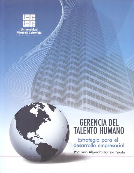 Gerencia del talento humano. E...