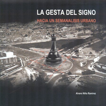 La gesta del signo. Hacia un s...