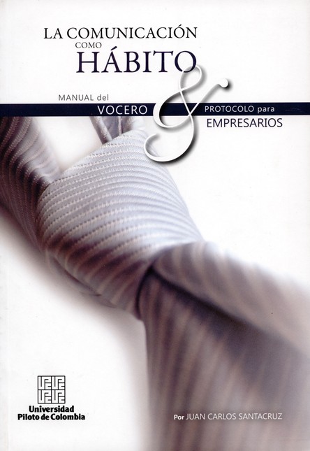 La comunicación como hábito. M...