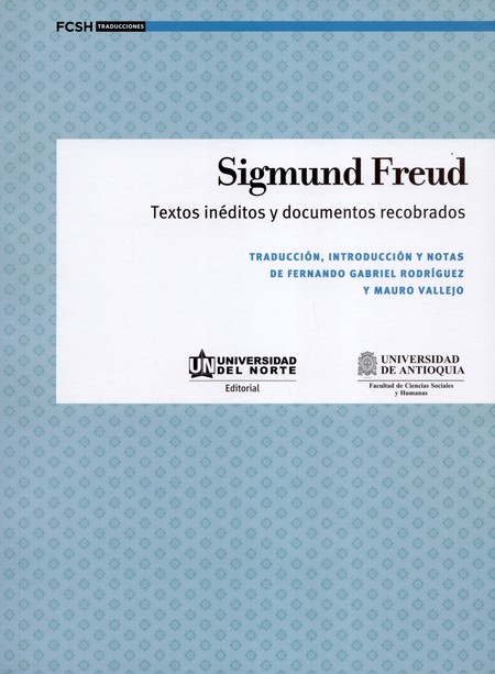 Sigmund Freud. Textos inéditos...
