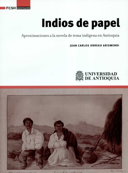 Indios de papel. Aproximacione...