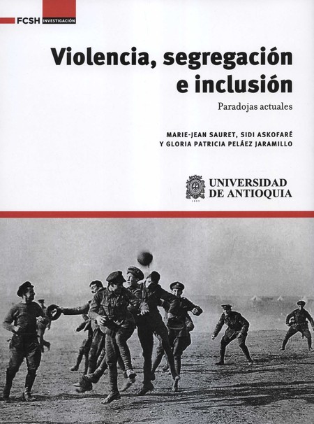 Violencia, segregación e inclu...