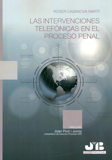 Las intervenciones telefónicas...