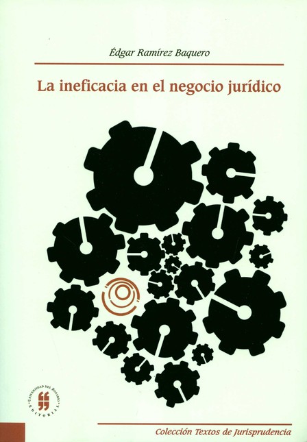 La ineficacia en el negocio ju...