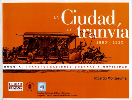 La ciudad del tranvía 1880-192...