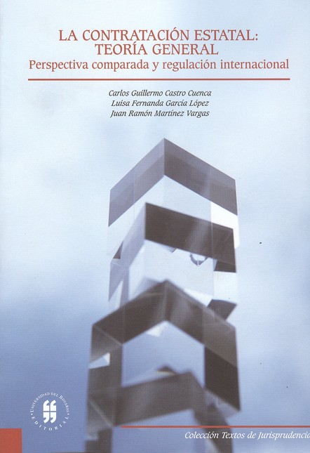 La contratación estatal: Teorí...