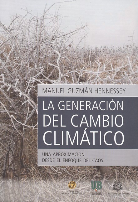 La generación del cambio climá...