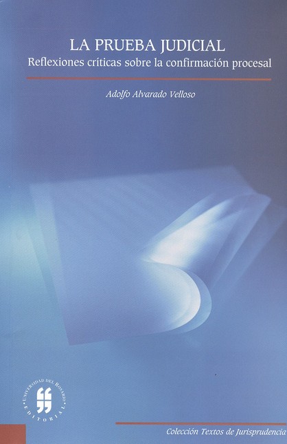 La prueba judicial. Reflexione...