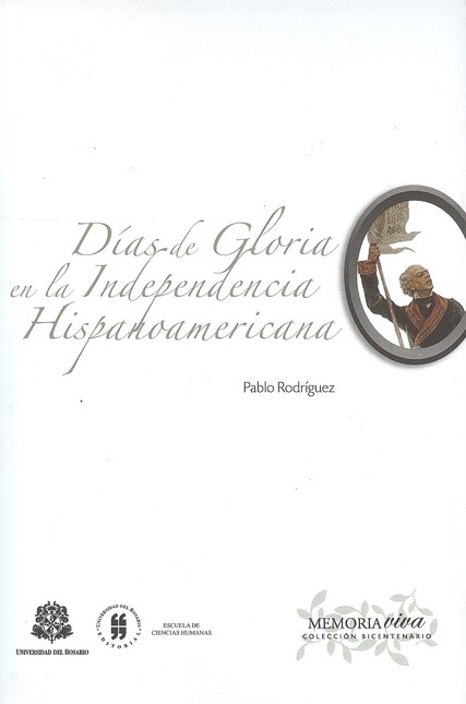 Días de Gloria en la Independe...