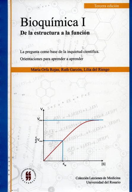 Bioquímica I (3ª ed). De la es...