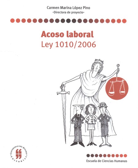 Acoso laboral. Ley 1010/2006