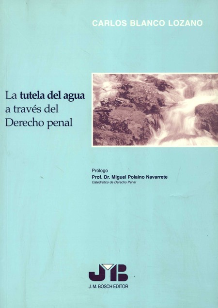 La tutela del agua a través de...