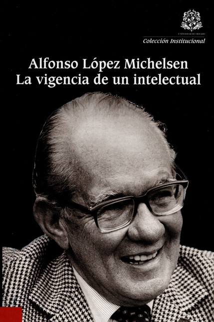 Alfonso López Michelsen. La vi...