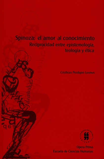 Spinoza: el amor al conocimien...