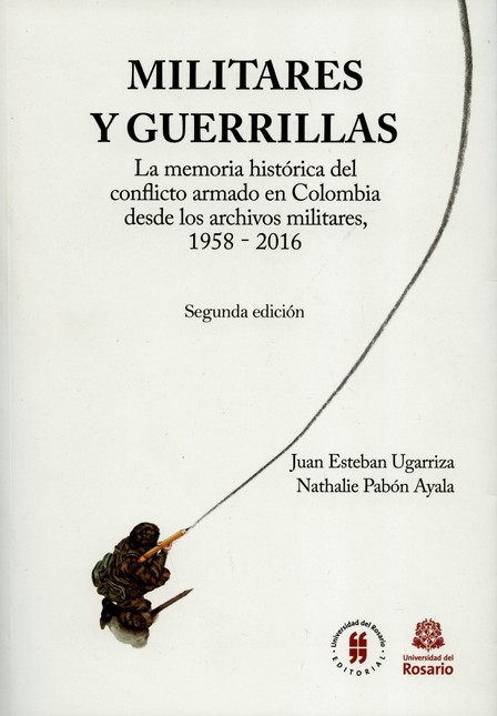 Militares y guerrillas. La mem...