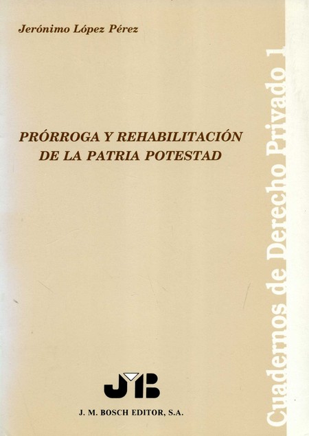 Prórroga y rehabilitación de l...