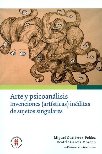 Arte y psicoanálisis. Invencio...