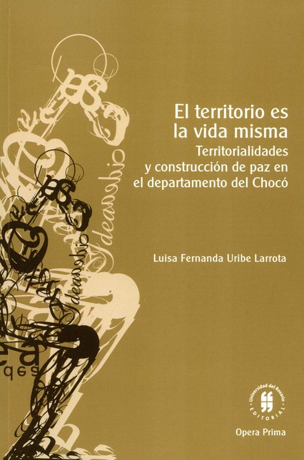 El territorio es la vida misma...