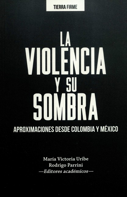 La violencia y su sombra. Apro...