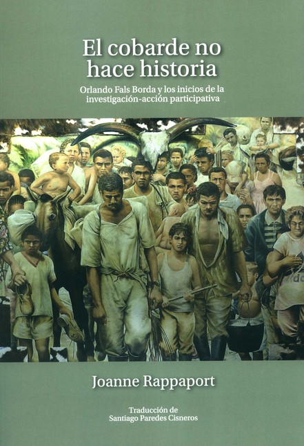 El cobarde no hace historia. O...