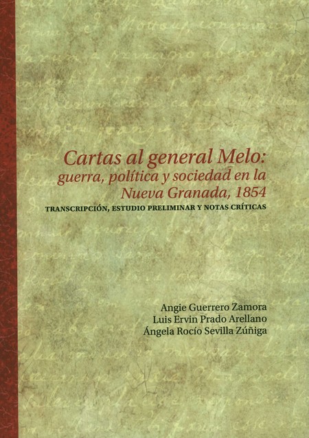 Cartas al general Melo: guerra...